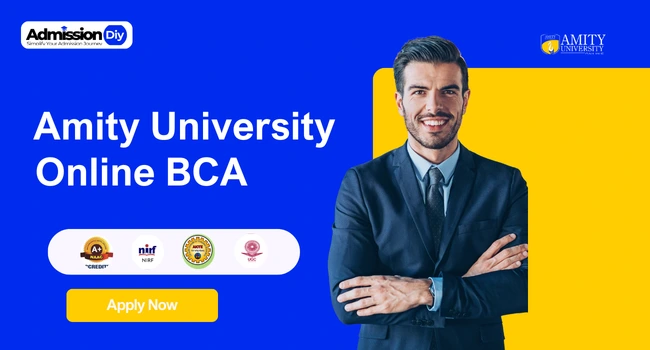 Amity University Online BCA: Fees, Review, Admission 2026 & Placements