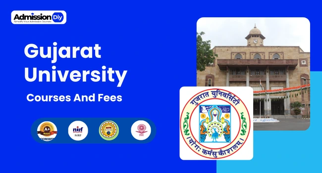 Gujarat University Online: Courses List, Fees Structure, Admission 2026, Placements & Last Date
