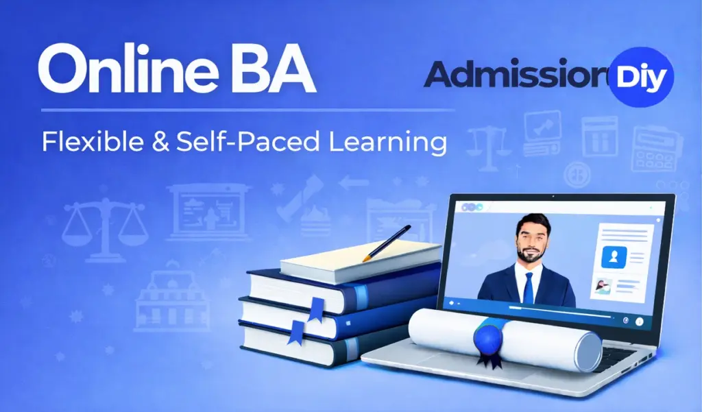 Online BA: Course Fees, Admission 2026 in India, Top Universities, Career Options & Specializations